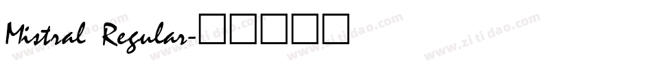 Mistral Regular字体转换